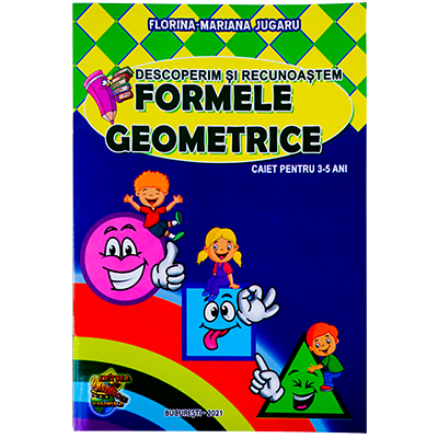 Carte de activități cu forme geometrice– descoperim și învățăm prin joacă